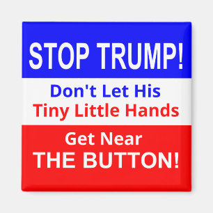 Stop TRUMP's Tiny Little Hands Square Magnet