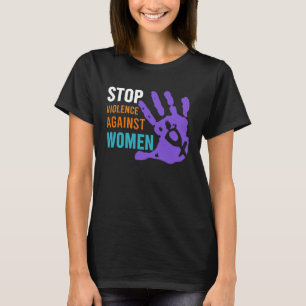 Stop Violence Against Women s T-Shirt