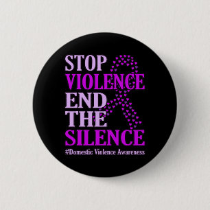 Stop Violence Support Domestic Violence Awareness 6 Cm Round Badge