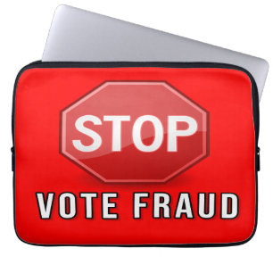 Stop Vote Fraud Laptop Sleeve