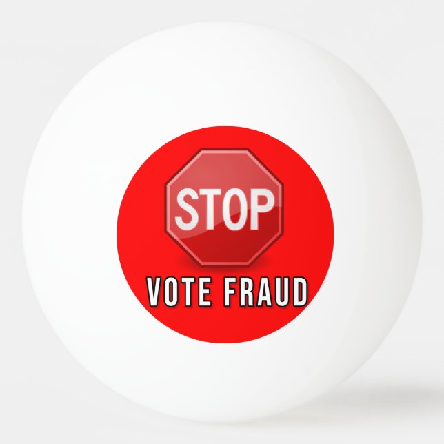 Stop Vote Fraud Ping Pong Ball (Front)