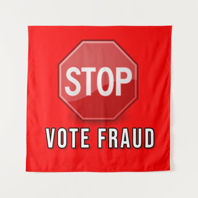 Stop Vote Fraud Tapestry (Front)