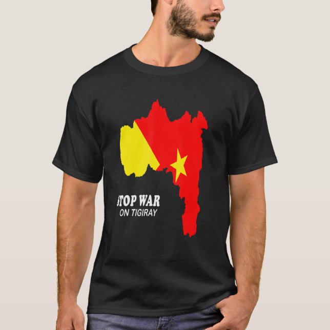 Stop War In Tigray Ethiopia T-Shirt (Front)