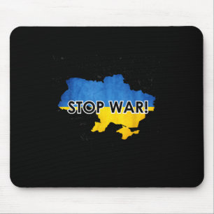 Stop War In Ukraine _ Support Ukrainians _ No War Mouse Pad