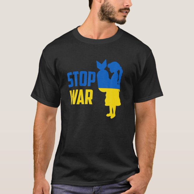 Stop War In Ukraine Tee Support Ukraine (Front)