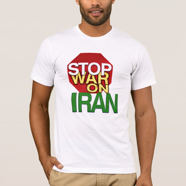 Stop War on Iran Anti-War Peace Protest  T-Shirt (Front)