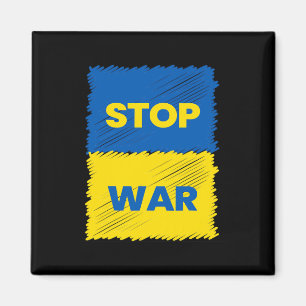 Stop War - Save Ukraine - Stop The War In Ukraine Magnet