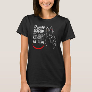 Stop War Start Smiling Peace Sign Funny Drawing T-Shirt
