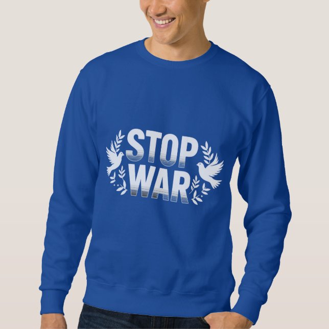 "STOP WAR" with Multiple Peace Doves T-Shirt Sweatshirt (Front)