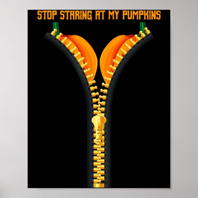 Stop watching my halloween pumpkin breasts  poster (Front)