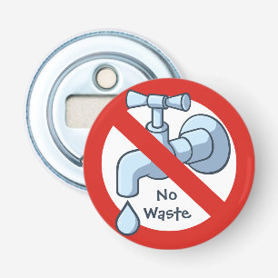 Stop Water Waste Bottle Opener
