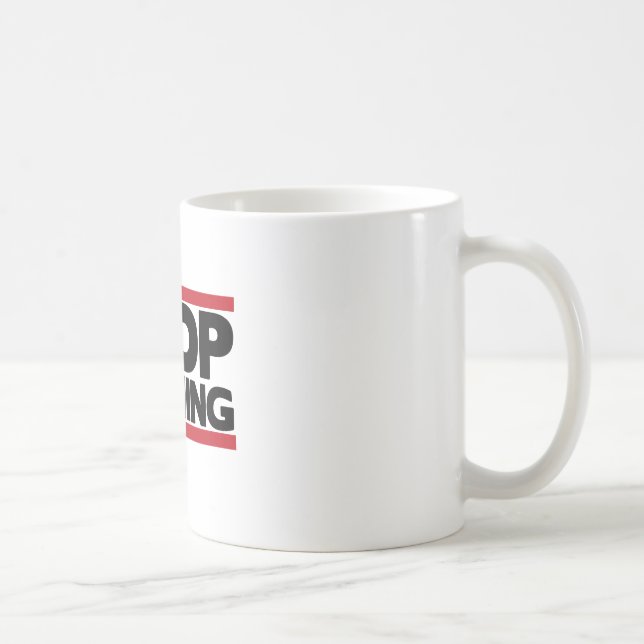 Stop Whining Coffee Mug (Right)