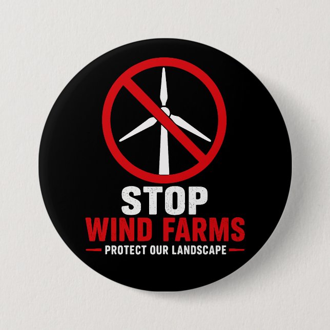 Stop wind farms protect our landscape 7.5 cm round badge (Front)