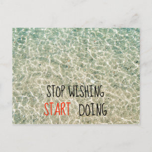 Stop wishing start doing quotes holiday postcard