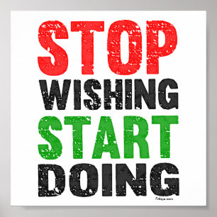 Stop Wishing Start Doing Retro Style Poster