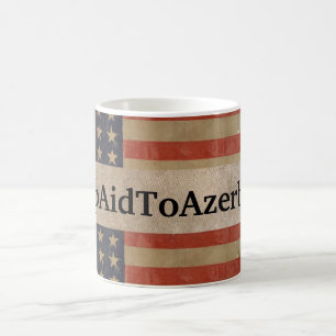 #StopAidToAzerbaijan Coffee Mug
