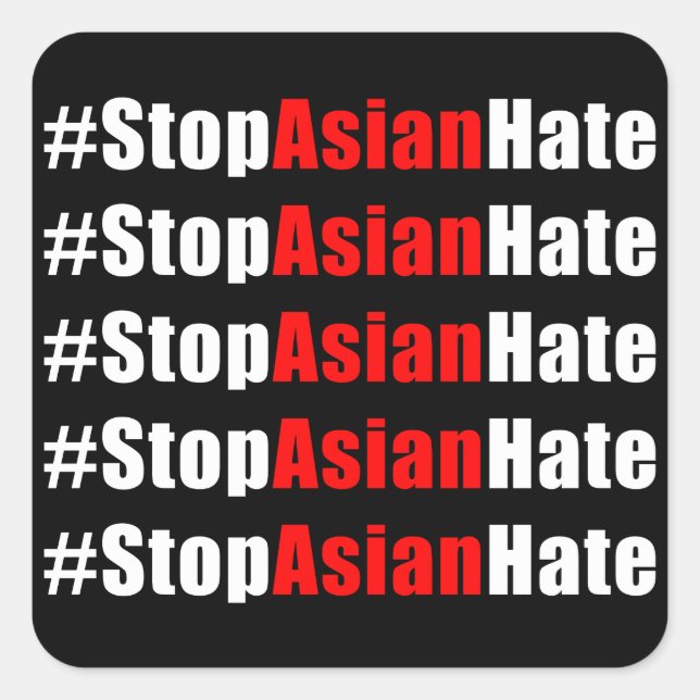 #StopAsianHate Square Sticker (Front)