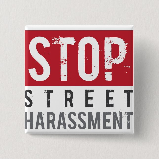 StopStreetHarassmentButton 15 Cm Square Badge (Front)
