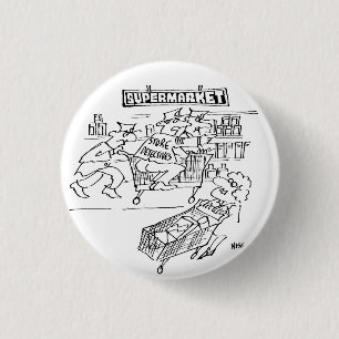 Store Detectives at a Supermarket 3 Cm Round Badge