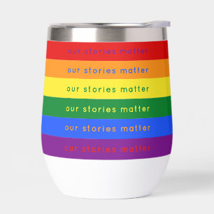 Stories Matter Gay Pride Intersection Rainbow Flag