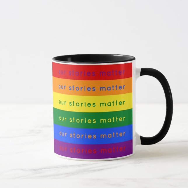 Stories Matter Gay Pride Intersection Rainbow Flag Mug (Right)