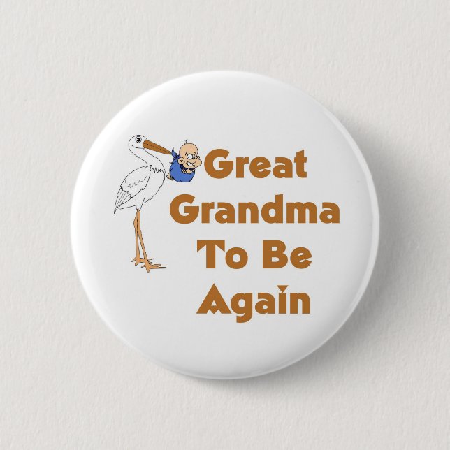 Stork Great Grandma To Be Again 6 Cm Round Badge (Front)