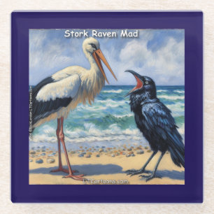 Stork Raven Mad – Beach Bird Banter Glass Coaster