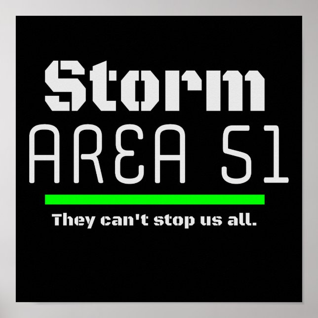 Storm Area 51 They Can't Stop Us all Event Poster (Front)