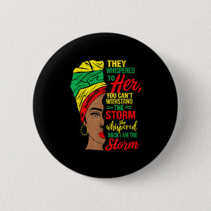 Storm Black Women Juneteenth 1865 Freedom African 6 Cm Round Badge