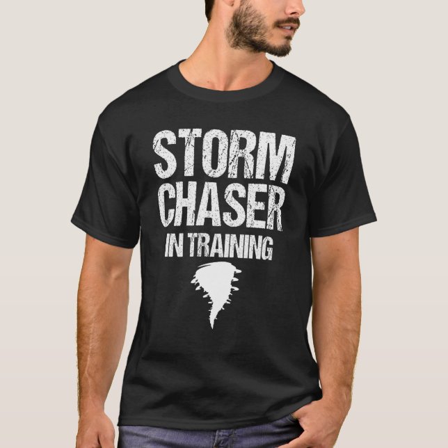 Storm Chaser Chasing Weather Hurricane Tornado Twi T-Shirt (Front)