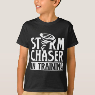 Storm Chaser In Training Tornado Chase Chasing T-Shirt