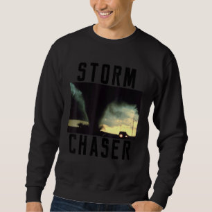 Storm Chaser Tornado Picture Weather Meteorologist Sweatshirt