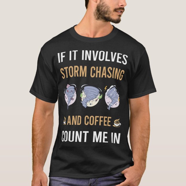 Storm Chasing Chaser Stormchasing Stormchaser T-Shirt (Front)