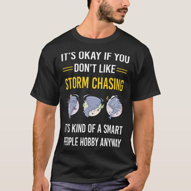 Storm Chasing Chaser Stormchasing Stormchaser T-Shirt (Front)
