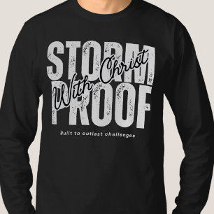 Storm Proof With Christ - Jesus Gospel Bible Black T-Shirt