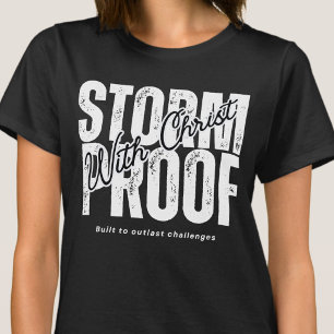 Storm Proof With Christ - Prayer Believers Black T-Shirt