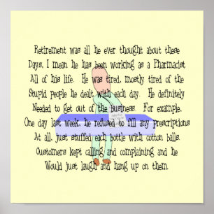 Story Art "Pharmacist Dreaming of Retirement" Poster