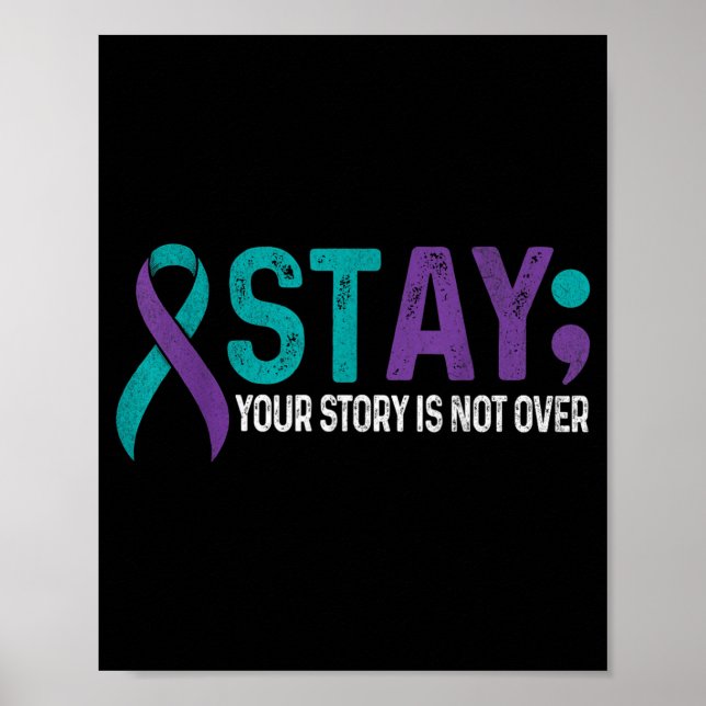 Story Is Not Over Prevention Awareness Support Poster (Front)