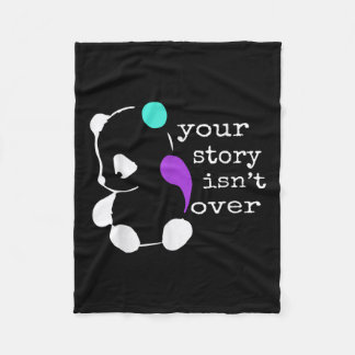 Story Not Over - Semicolon Gift Suicide Prevention Fleece Blanket
