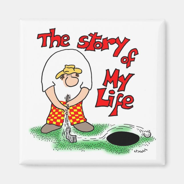 Story of My Life Magnet (Front)
