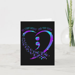 Story Should End Happy Suicide Awareness Support G Card