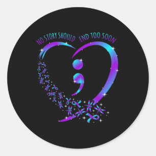 Story Should End Happy Suicide Awareness Support G Classic Round Sticker