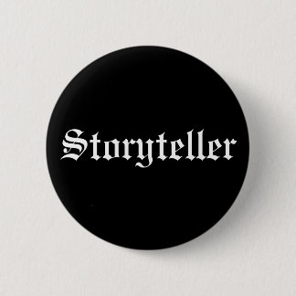 Storyteller 6 Cm Round Badge