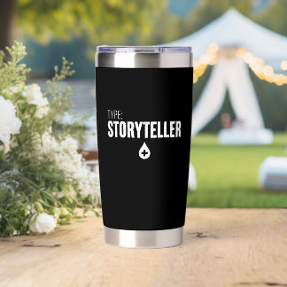 Storyteller Writer Journalist Blogger Writing Insulated Tumbler