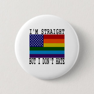 Straight But Don't Hate, Proud Gay LGBT Ally, Gay 6 Cm Round Badge