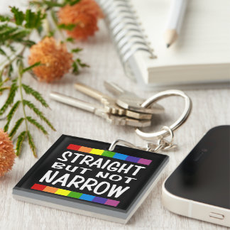 Straight But Not Narrow Keychain