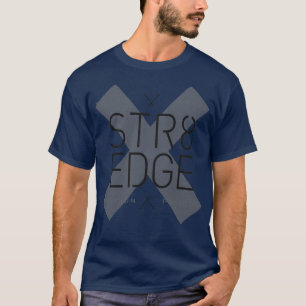 STRAIGHT EDGE T-Shirt