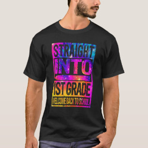 Straight Into 1st Grade Tie Dye Welcome Back To Sc T-Shirt