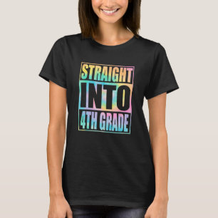 Straight into 4th Grade Back to School Teachers St T-Shirt