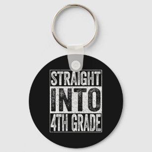 Straight Into 4th Grade Byck To School Key Ring